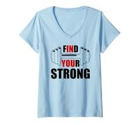 Donna Find Your Strong in You Strength Motivational Gym Workout Maglietta con Collo a V