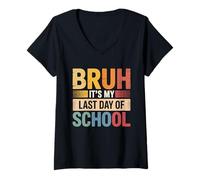 Donna Firma dello Studente Bruh It's My Last Day of School Sign My Maglietta con Collo a V