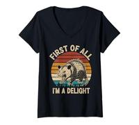 Donna First of all, I'm a Delight | Divertente Disegno dell'opossum del Procione Maglietta con Collo a V