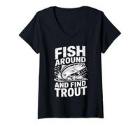 Donna Fish Around And Find Trout Vintage Fishing Maglietta con Collo a V