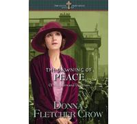 Donna Fletcher Crow The Dawning of Peace (Tascabile) Celtic Cross