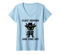 Donna Fluff Around Find Out Meowdy Cat Funny Cowboy Overstimulated Maglietta con Collo a V