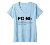 Donna FOBI Definition | Fear of Being Included | Cynicism Maglietta con Collo a V