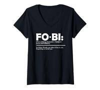 Donna FOBI Definition | Fear of Being Included | Cynicism Maglietta con Collo a V