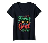 Donna Focus on The Goal Inspirational Motivation Typography Maglietta con Collo a V