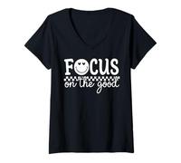 Donna Focus On The Good Happy Face Positive Minimalist Citazione Maglietta con Collo a V
