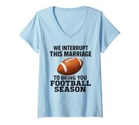 Donna Football Interrompiamo Questo Matrimonio Touchdown della Stagione del Matrimonio Maglietta con Collo a V