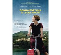 Donna Fortuna e i suoi amori [Paperback] [Oct 18, 2022] Tassinari, Simonetta