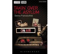 Donna Franceschild Takin' Over the Asylum (Tascabile) Modern Plays
