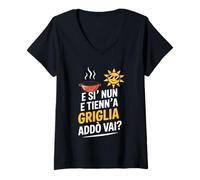Donna Frase divertente napoletana per Ferragosto Estate Vacanze Maglietta con Collo a V