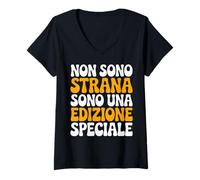 Donna Frase Divertente: Non Sono Strana Sono Una Edizione Speciale Maglietta con Collo a V