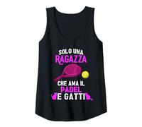 Donna Frase Divertente Solo Una Ragazza Che AMA Il Padel e Gatti Canotta