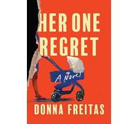 Donna Freitas Her One Regret (Copertina rigida)