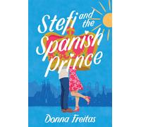Donna Freitas Stefi and the Spanish Prince (Copertina rigida)