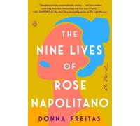 Donna Freitas The Nine Lives of Rose Napolitano (Tascabile)