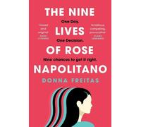 Donna Freitas The Nine Lives of Rose Napolitano (Tascabile)
