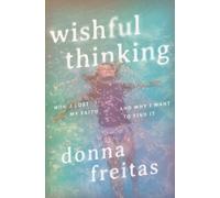 Donna Freitas Wishful Thinking (Copertina rigida)