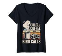 Donna Fueled By Coffee And Bird Calls Birdwatching caffè Maglietta con Collo a V