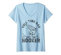 Donna Full Time Dad Part Time Hooker Angler Costume for Fishing Maglietta con Collo a V