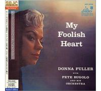 Donna Fuller - My Foolish Heart