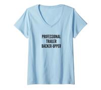 Donna Fun Professional Trailer Backer Upper Camper RV Boater Joke Maglietta con Collo a V