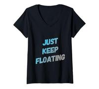 Donna Fun Swimming Quotes - Costume da bagno "Just Keep Floating Swim" Maglietta con Collo a V
