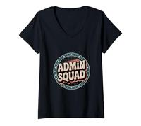 Donna Funny Admin Citazioni Admin Sarò lì per Te Admin Squad Maglietta con Collo a V