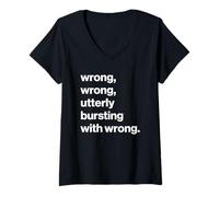 Donna Funny British Phrase Wrong, Wrong Maglietta con Collo a V