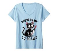 Donna Funny Cat You're On My To-Do List Amante dei gatti Maglietta con Collo a V