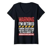 Donna Funny Daying Warning I'm Retired Know Everything Donne Uomini Maglietta con Collo a V