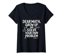 Donna Funny Dear Math Grow Up Solve Your Problems Teens Trendy Maglietta con Collo a V