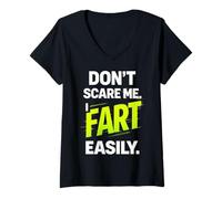 Donna Funny Don’t Scare Me I Fart Easily Maglietta con Collo a V