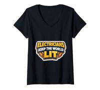 Donna Funny Electricians Keep The World Lit Pun Joke Dicendo Citazione Maglietta con Collo a V