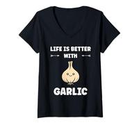 Donna Funny Food Vegetable Quote Life is Better with Garlic Maglietta con Collo a V