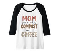 Donna Funny Garden Mama Compost And Coffee Womens dicendo per lei Maglia con Maniche Raglan