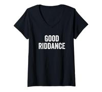 Donna Funny Good Riddance Gag Fun Novità Maglietta con Collo a V