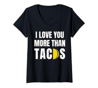 Donna Funny I Love You More Than Tacos per Uomini e Donne Maglietta con Collo a V
