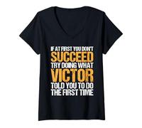 Donna Funny If At First You Don't Succeed Try Doing What Victor Maglietta con Collo a V