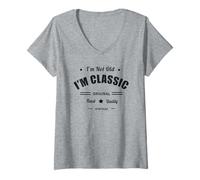 Donna Funny I'M NOT OLD CLASSIC Vintage Non restaurato 60° 70° Maglietta con Collo a V