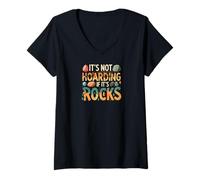 Donna Funny It's Not Hoarding If It's Rocks Geology Collector Maglietta con Collo a V