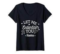 Donna Funny Let Me Entertain You Nome Personalizzato Robbie Fashion Maglietta con Collo a V