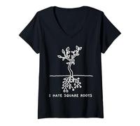 Donna Funny Math Pun I Hate Square Roots Mathematics Professor Maglietta con Collo a V
