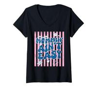 Donna Funny Mom Quote Mommin Ain’t Easy Meme Maglietta con Collo a V