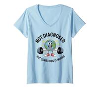 Donna Funny Not undiagnosed But Something is Wrong Maglietta con Collo a V