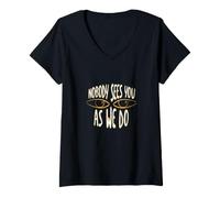 Donna Funny Radiology Pun Nessuno Ti Vede Come Facciamo Noi Maglietta con Collo a V