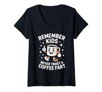 Donna Funny Remember Never Trust A Coffee Fart Adulto Donne Uomini Maglietta con Collo a V