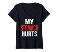 Donna Funny Simple Problems Quote My Stomach Hurts Maglietta con Collo a V