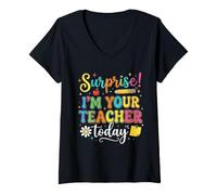 Donna Funny Substitute Teacher Surprise I'm Your Teacher Today Maglietta con Collo a V