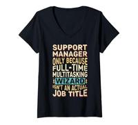 Donna Funny Support Manager Job Title Wizard Quote Maglietta con Collo a V