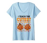 Donna Funny Teacher Thanksgiving I Teach The Cutest Little Turkeys Maglietta con Collo a V